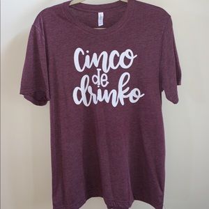 Cinco de Drinko t-shirt!
